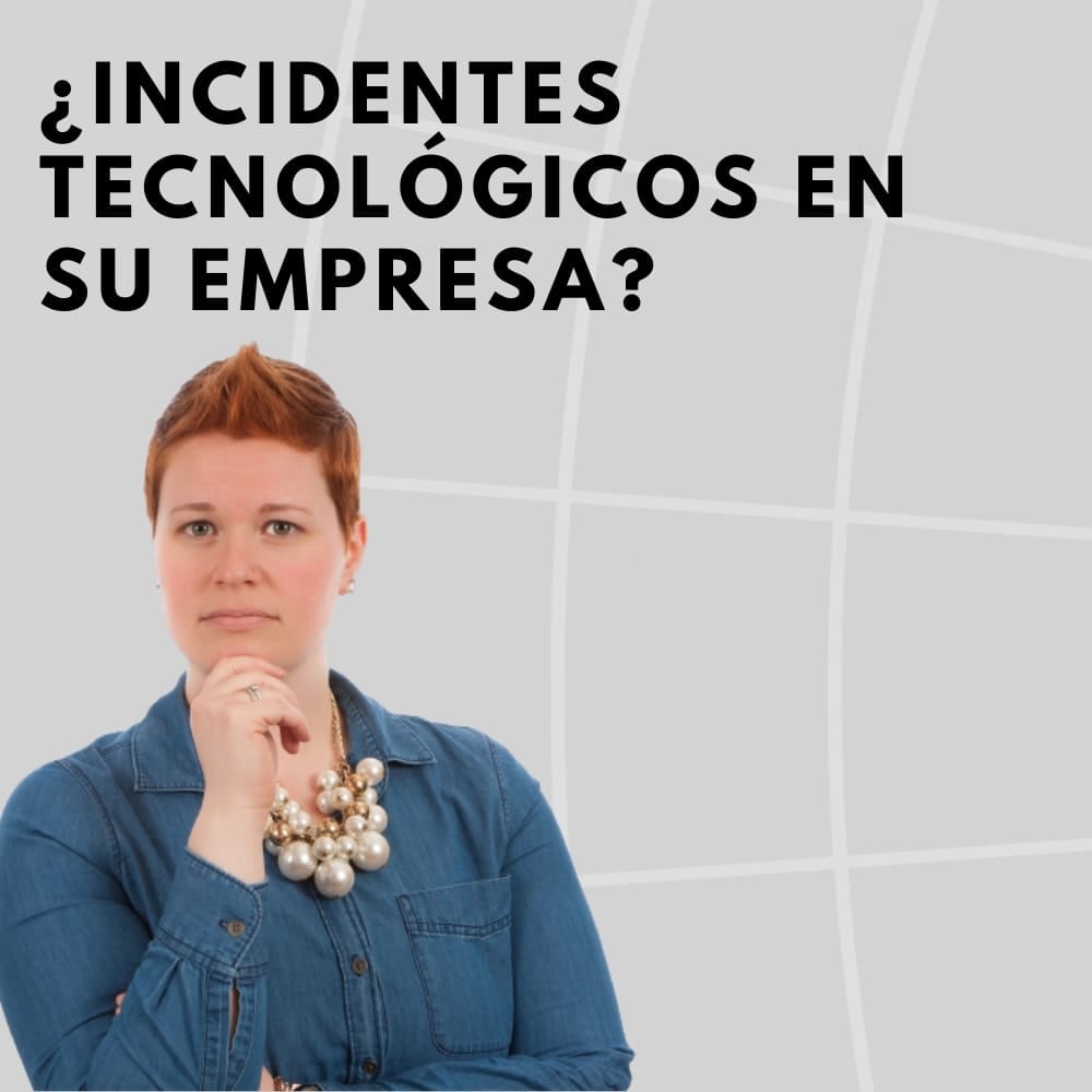 Incidentes Tecnológicos